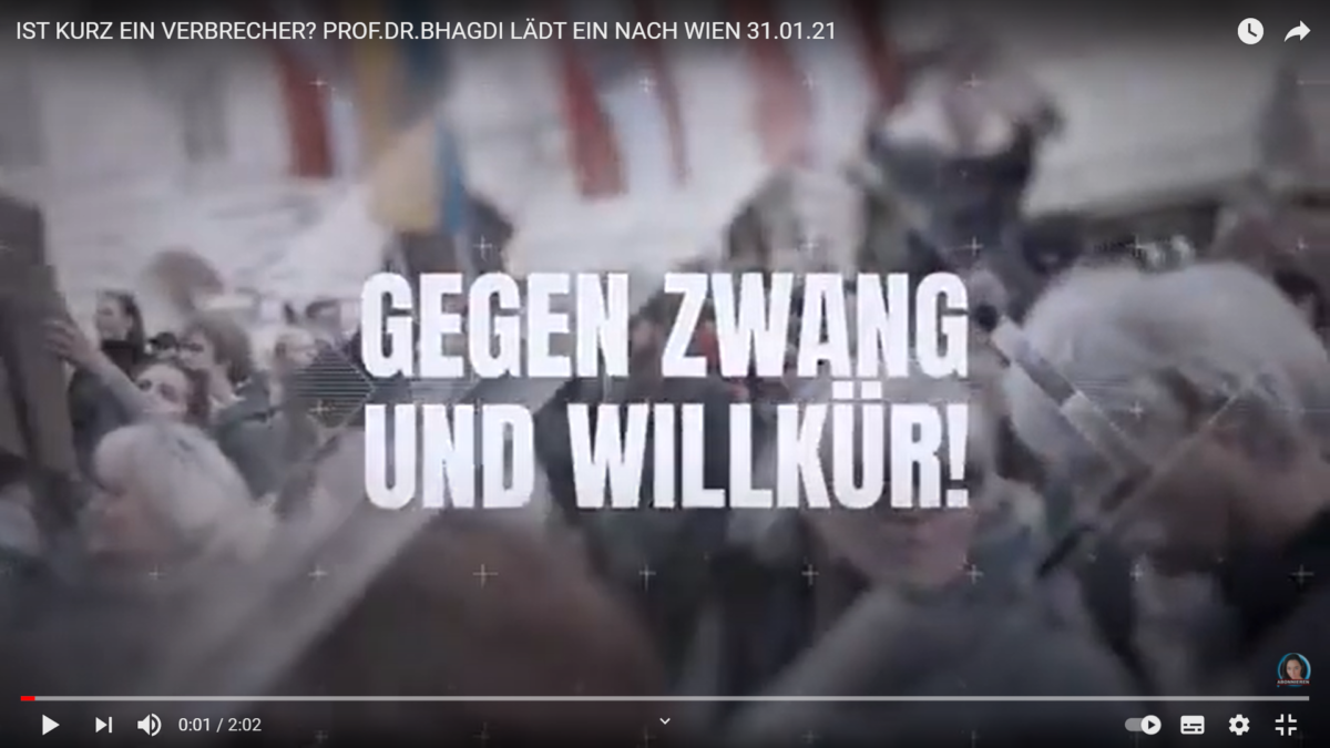 Österreich maschiert wieder! Ist KURZ ein VERBRECHER? PROF.DR.BHAGDI lädt ein nach WIEN 31.01.21!
