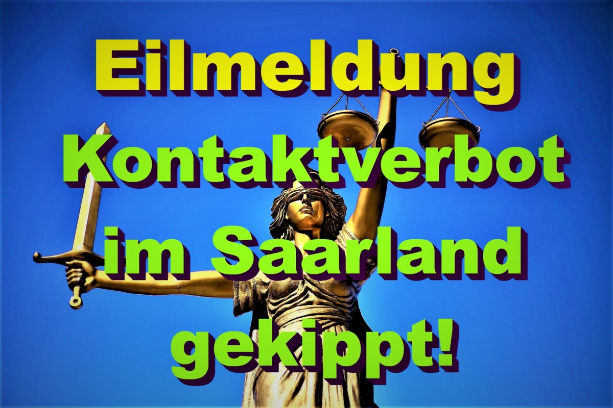 Nächstes Corona-Urteil! OVerwG kippt Kontaktbeschränkungen für Angehörige im Saarland!