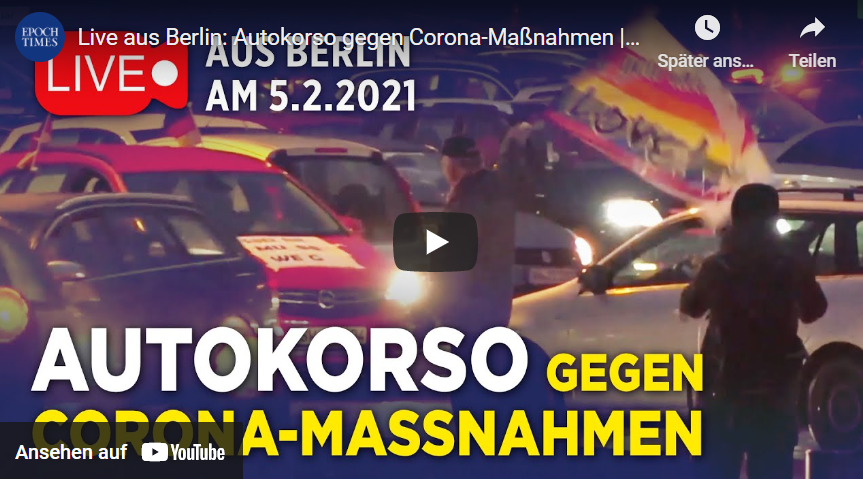 Livestream um 18:00 Uhr aus Berlin: Autokorso gegen Corona-Maßnahmen 05.02.2021!