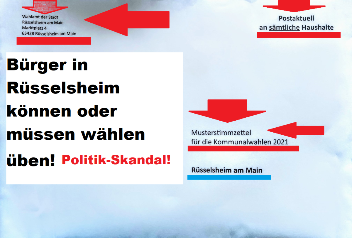 Paukenschlag in Rüsselsheim: Sind die Wähler für die Kommunalwahl 2021 zu dumm zum Wählen?