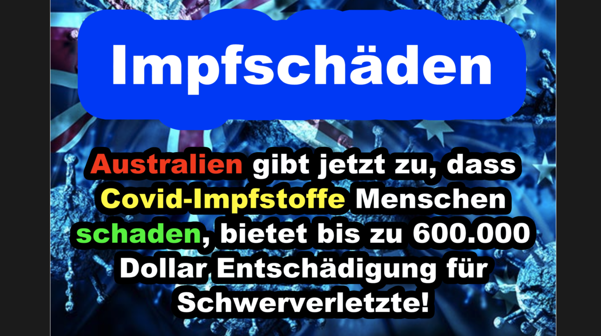Impfschäden: Australien gibt jetzt zu, dass Covid-Impfstoffe Menschen schaden, bietet bis zu 600.000 Dollar Entschädigung für Schwerverletzte!