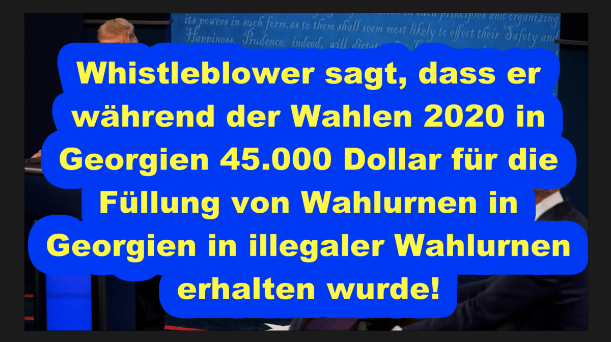 Whistleblower sagt, dass er während der Wahlen 2020 in Georgien 45.000 Dollar für die Füllung von Wahlurnen in Georgien in illegaler Wahlurnen erhalten wurde!