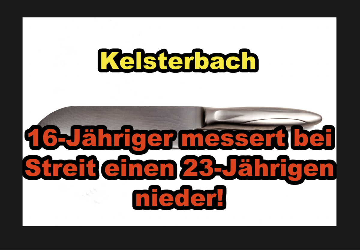 Kelsterbach: 16-Jähriger messert bei Streit einen 23-Jährigen nieder!