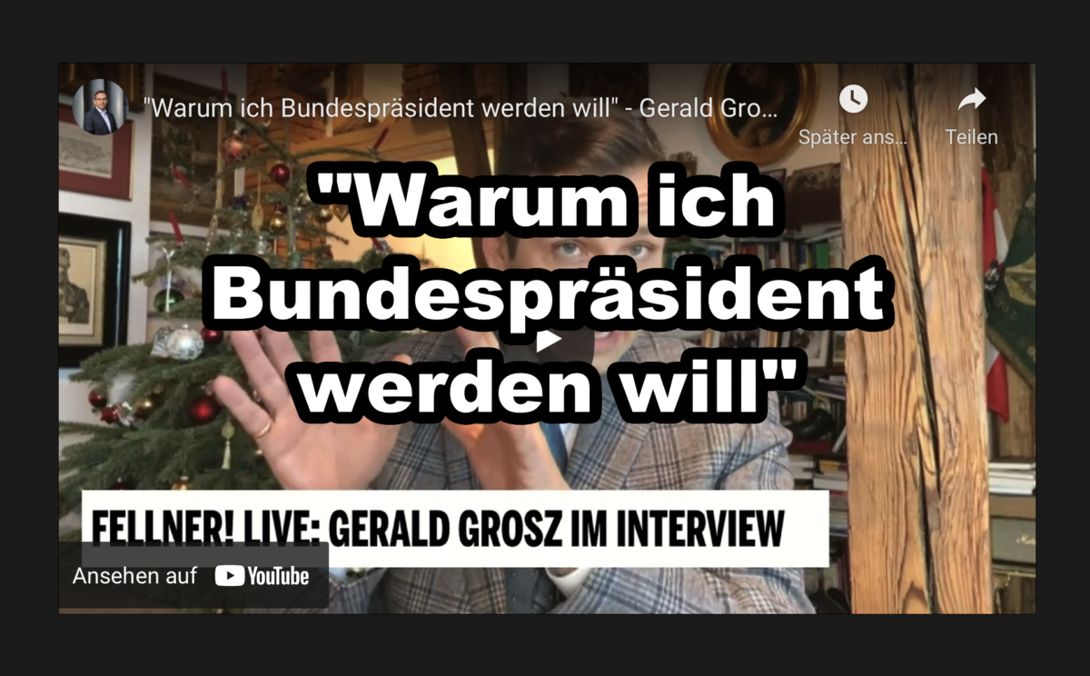 „Warum ich Bundespräsident werden will“ – Gerald Grosz im ersten Exklusivinterview zu den BP-Wahlen!