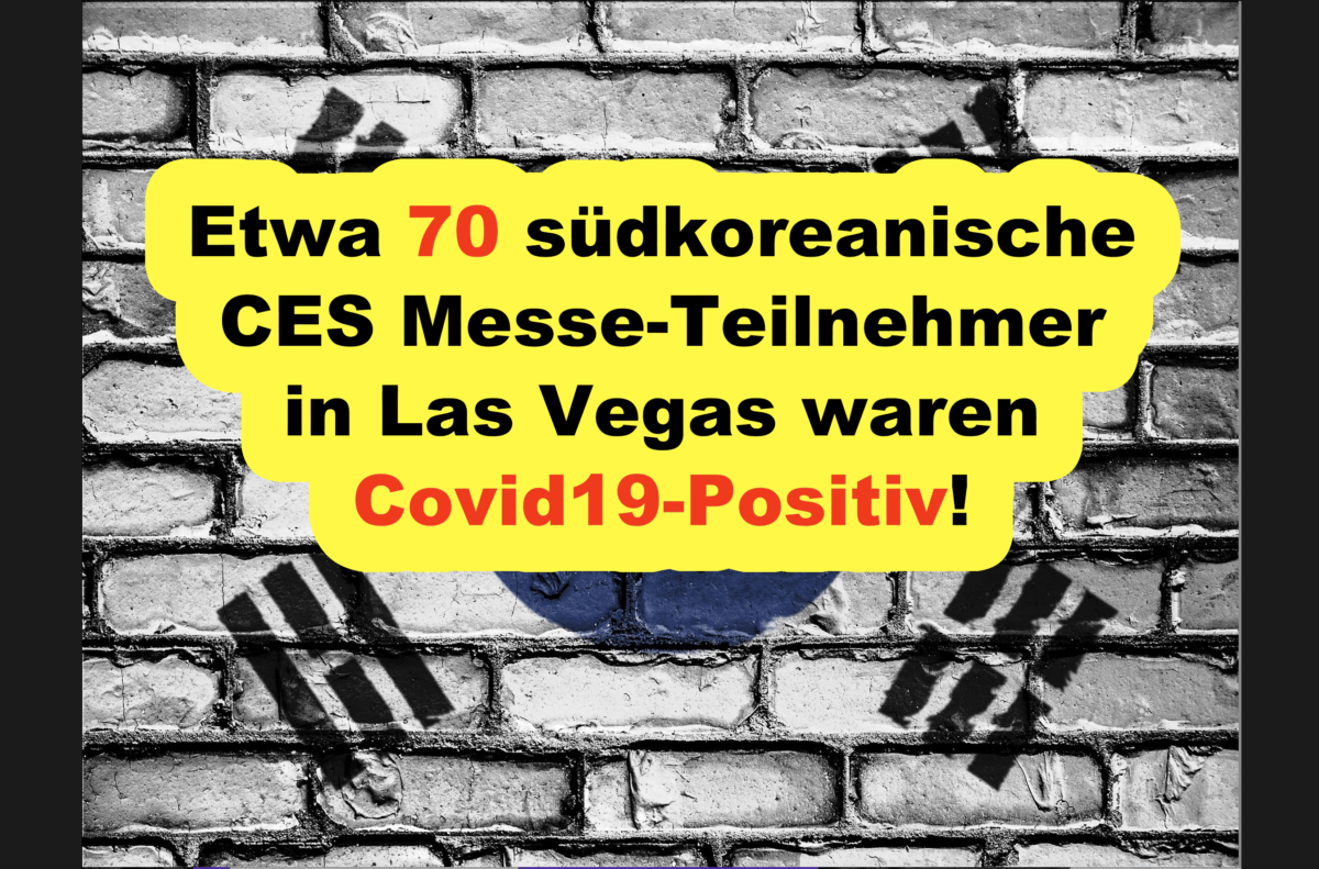 Etwa 70 südkoreanische CES Messe-Teilnehmer in Las Vegas waren Covid19-Positiv!