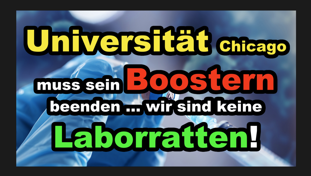 Universität Chicago muss sein Booster-Mandat beenden … wir sind keine Laborratten!