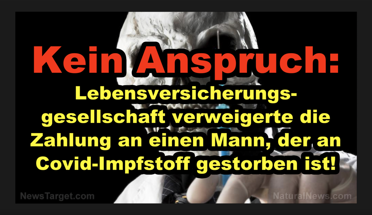 Kein Anspruch: Lebensversicherungsgesellschaft verweigerte die Zahlung an einen Mann, der an Covid-Impfstoff gestorben ist!