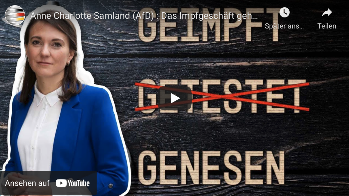 Anne Charlotte Samland (AfD) : Das Impfgeschäft geht weiter!
