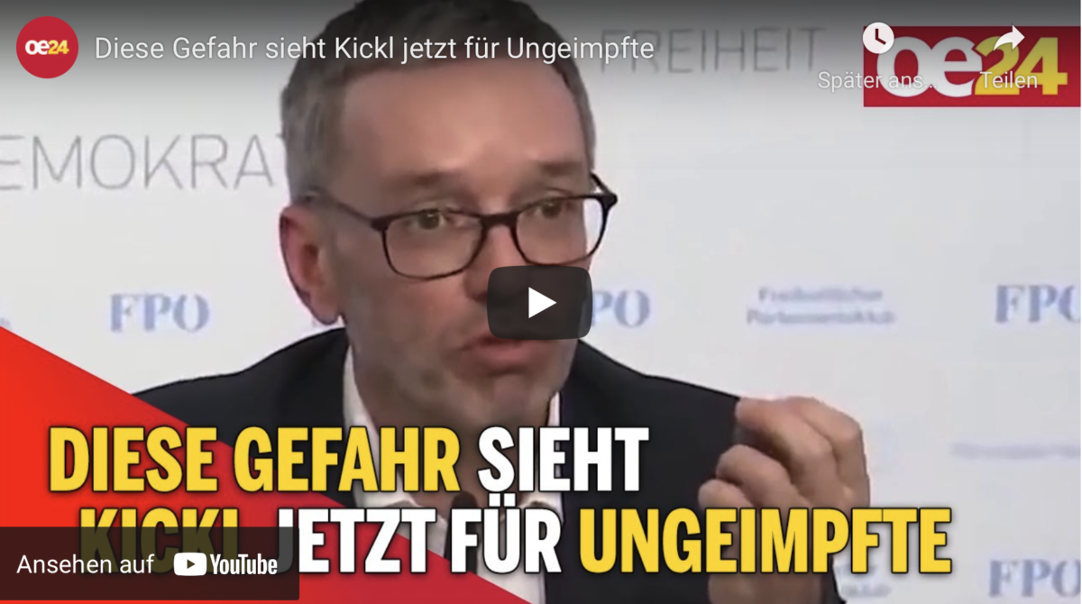 Diese Gefahr sieht Kickl jetzt für Ungeimpfte!