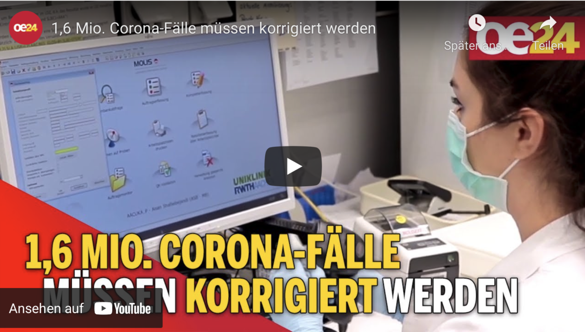 Österreich: 1,6 Mio. Corona-Fälle müssen korrigiert werden!