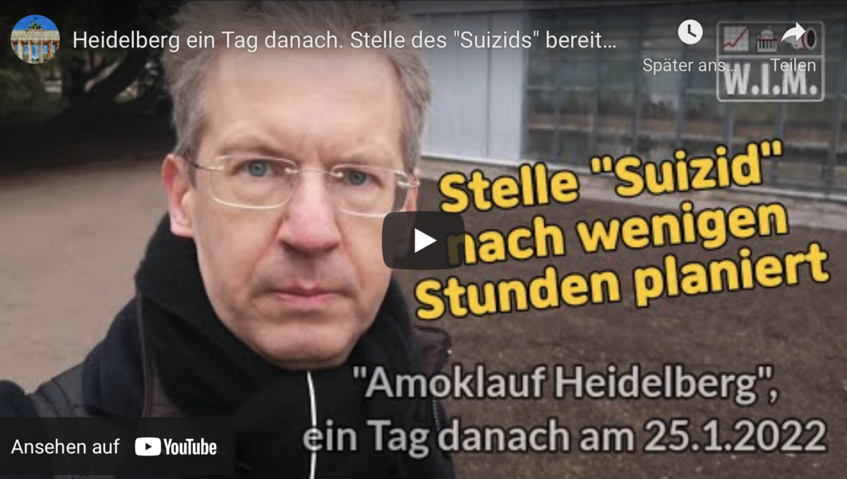 Amoklauf in Heidelberg ein Tag danach! Stelle des „Suizids“ bereits nach wenigen Stunden planiert!