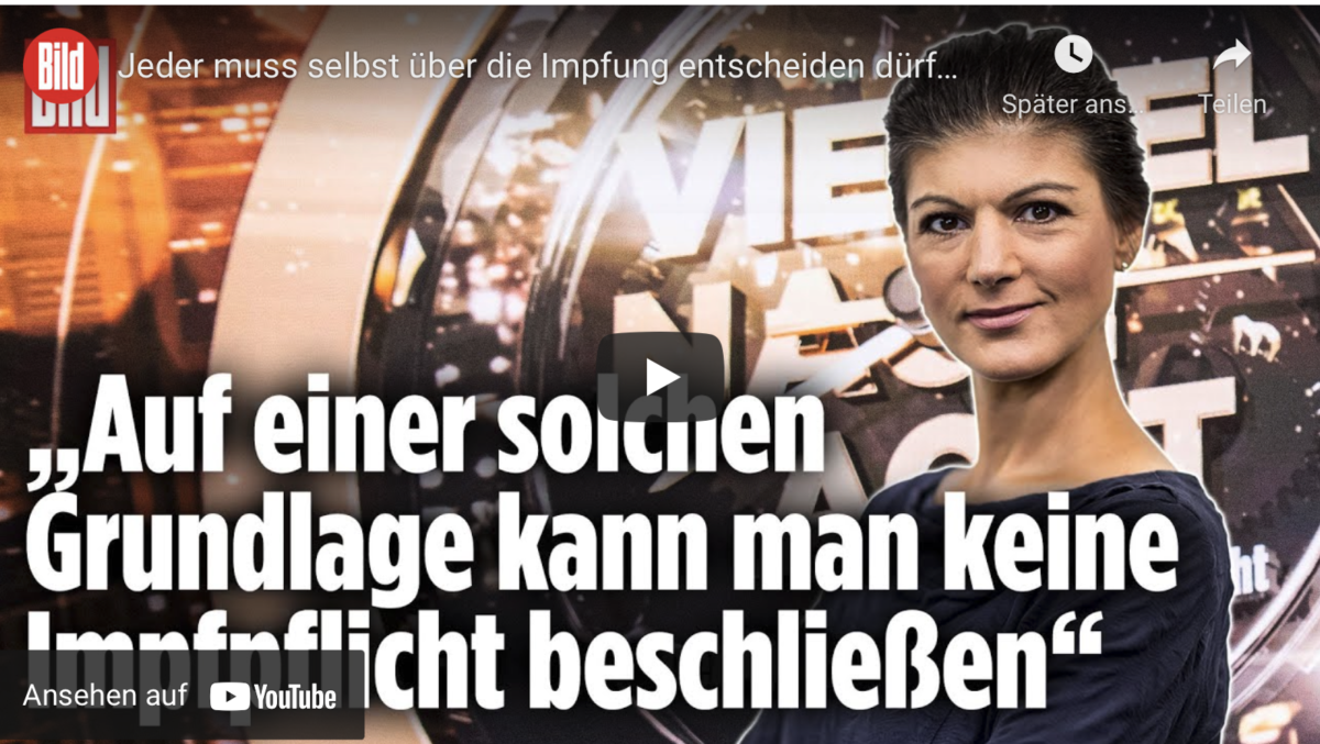 Jeder muss selbst über die Impfung entscheiden dürfen – Sahra Wagenknecht bei „Viertel nach Acht“!