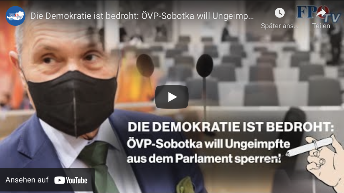 Die Demokratie ist bedroht: ÖVP-Sobotka will Ungeimpfte aus dem Parlament sperren!