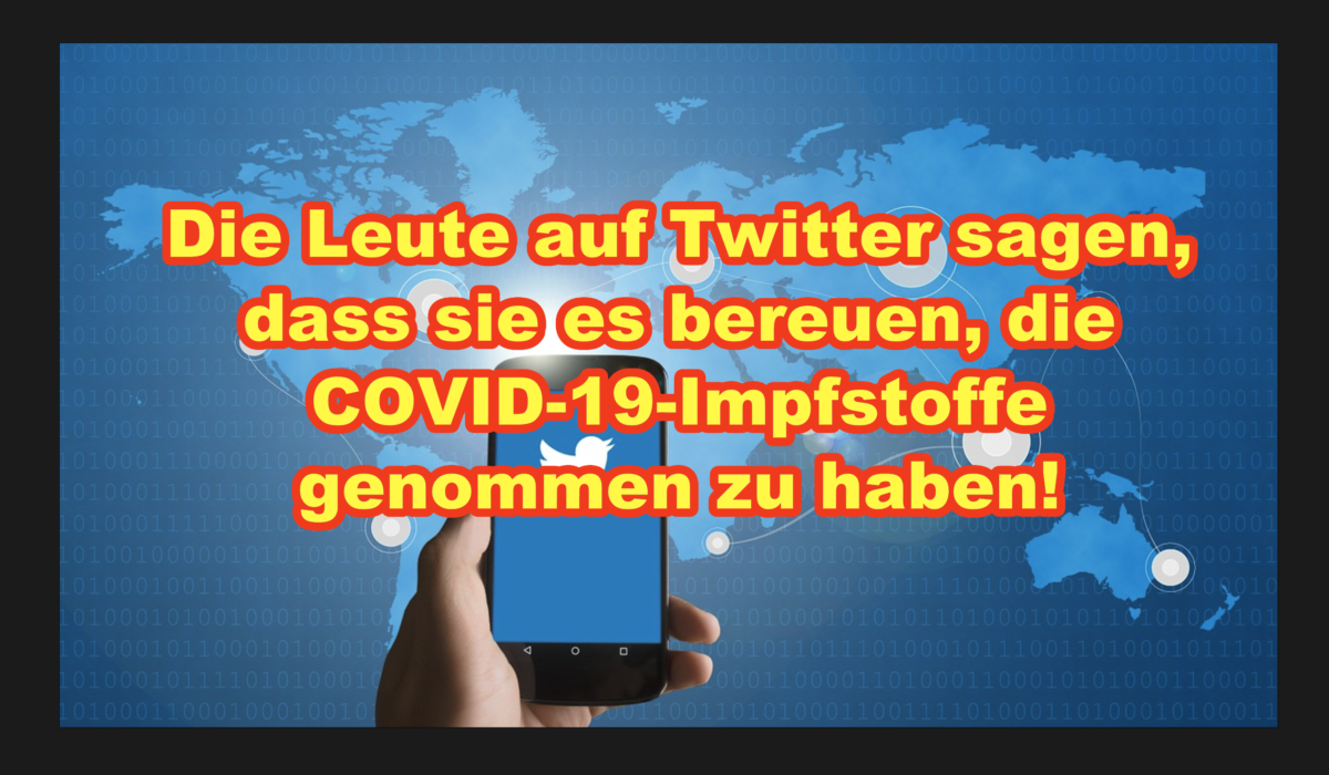 Die Leute auf Twitter sagen, dass sie es bereuen, die COVID-19-Impfstoffe genommen zu haben!