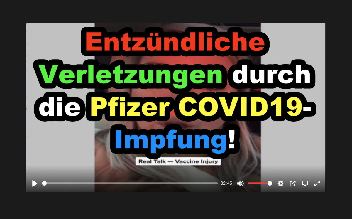 Entzündliche Verletzungen durch die Pfizer COVID19-Impfung!