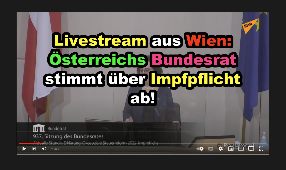 Livestream aus Wien: Österreichs Bundesrat stimmt über Impfpflicht ab!