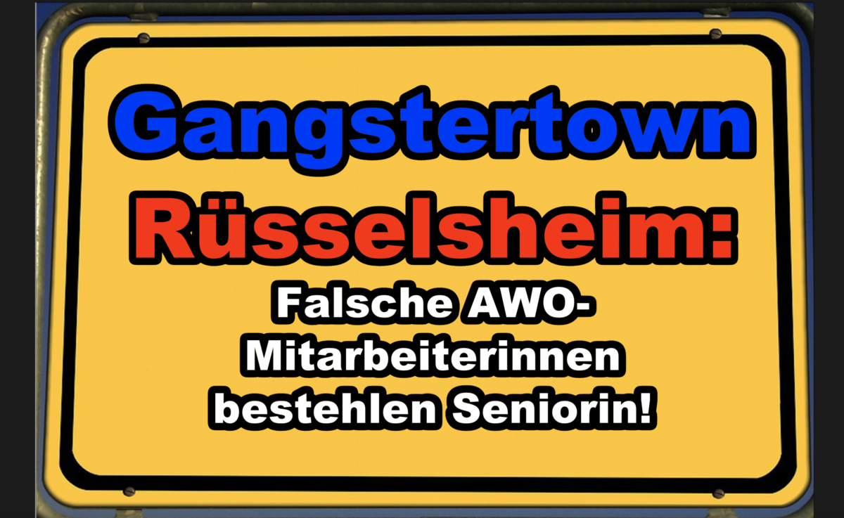 Rüsselsheim: Falsche AWO-Mitarbeiterinnen bestehlen Seniorin!