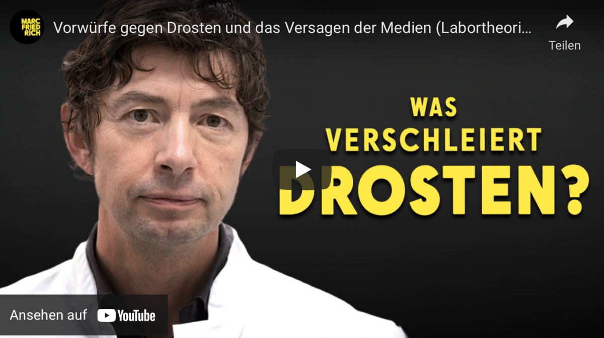 Vorwürfe gegen Drosten und das Versagen der Medien (Labortheorie)!