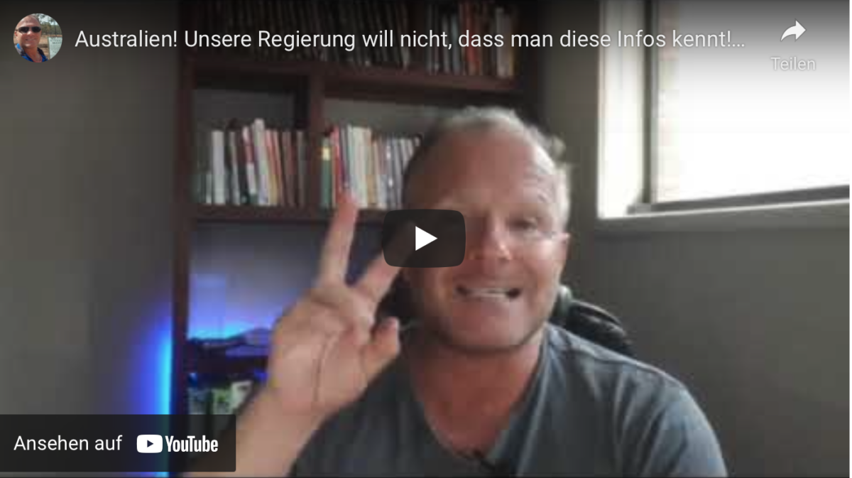 Australien! Unsere Regierung will nicht, dass man diese Infos kennt!