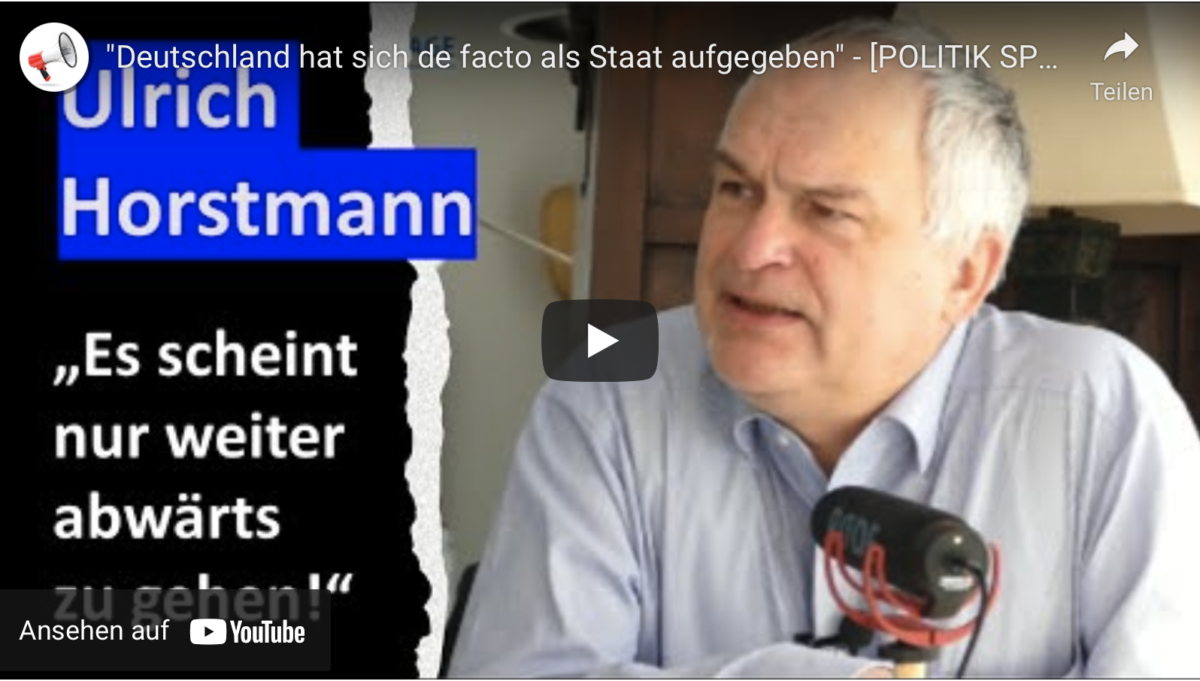 Deutschland hat sich de facto als Staat aufgegeben!