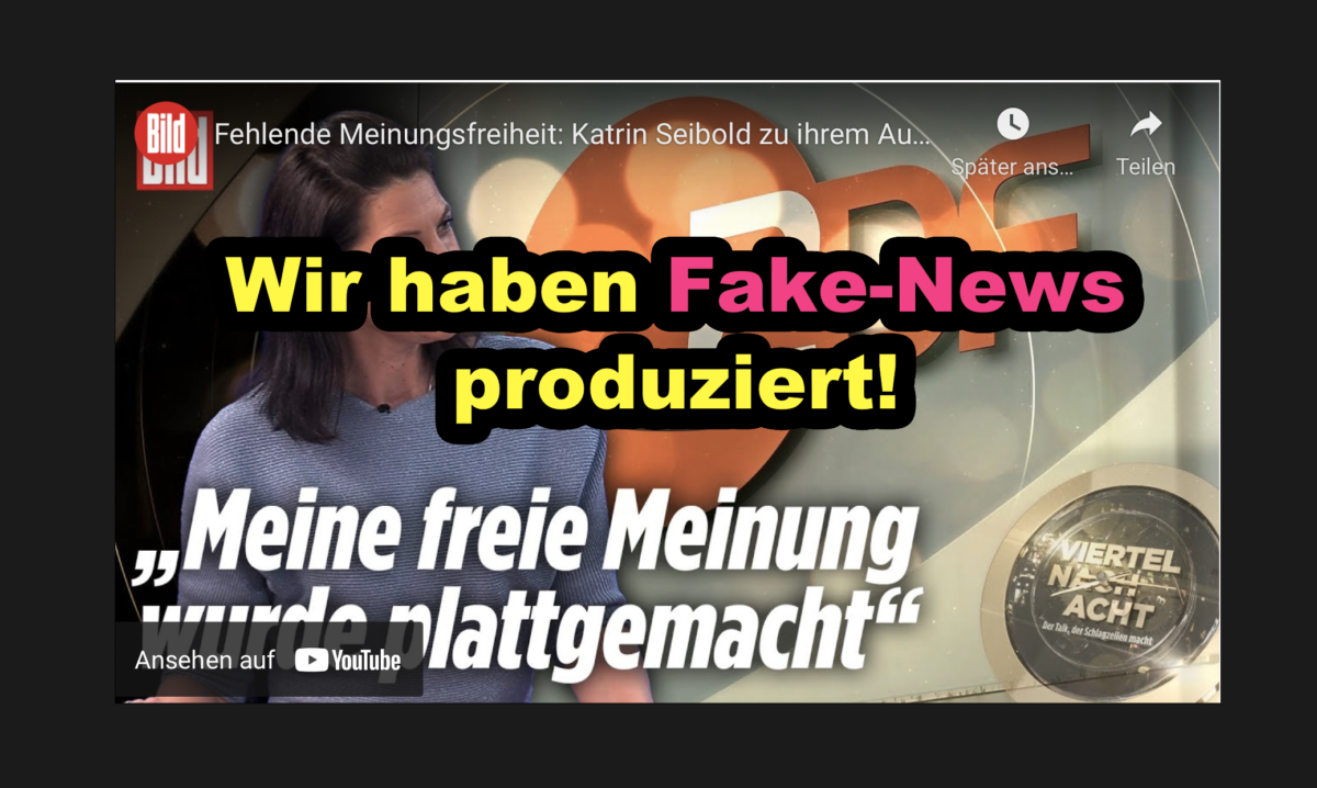 Wir haben Fake-News produziert! Fehlende Meinungsfreiheit! Meine freie Meinung wurde plattgemacht!
