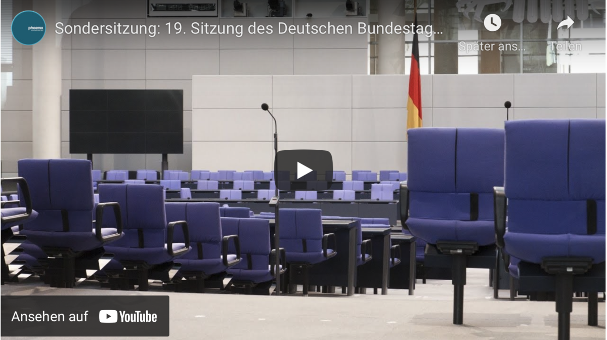 Sondersitzung: 19. Sitzung des Deutschen Bundestages ab 11:00 Uhr!