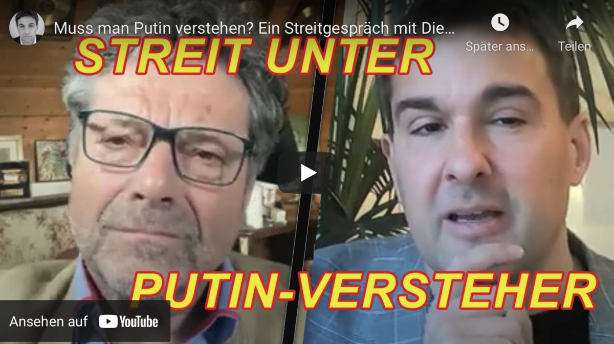 Muss man Putin verstehen? Ein Streitgespräch mit Dieter Dehm über den russischen Angriff!