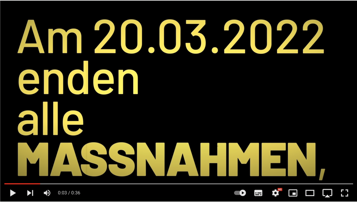weil versprochen! Am 20.03.2022 enden alle Maßnahmen! Dr. Buschmann