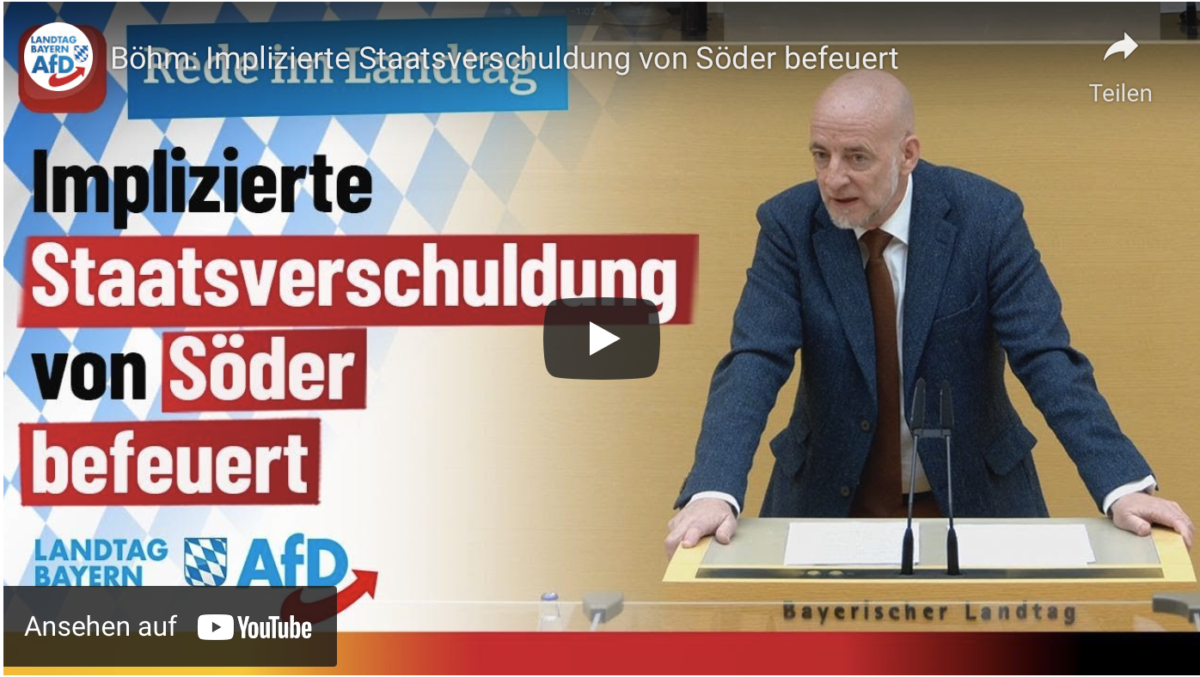 Implizierte Staatsverschuldung von Söder befeuert!