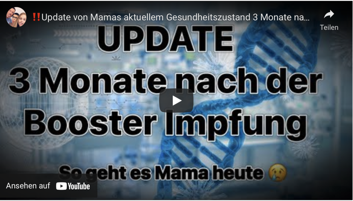 Impfhorror: Update von Mamas aktuellem Gesundheitszustand 3 Monate nach der Booster Impfung!
