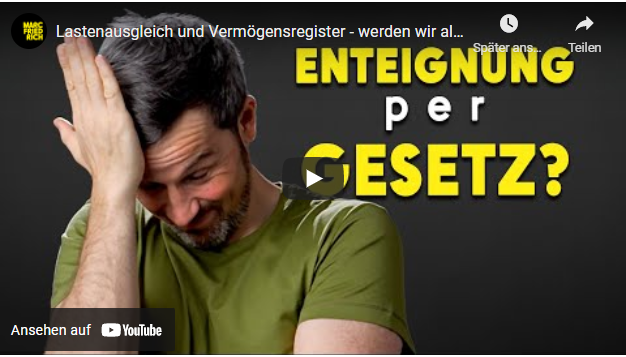 Lastenausgleich und Vermögensregister – werden wir alle enteignet?