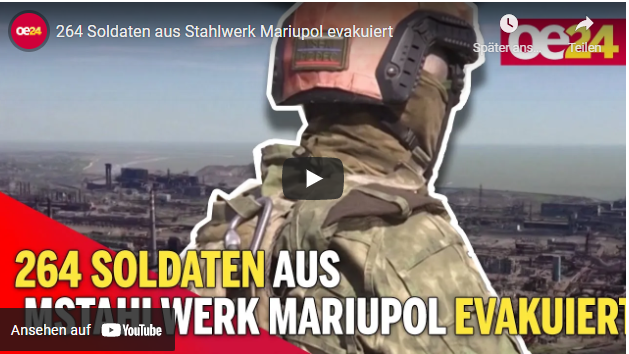 264 Soldaten aus Stahlwerk Mariupol evakuiert!