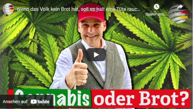 Wenn das Volk kein Brot hat, soll es halt eine Tüte rauchen!