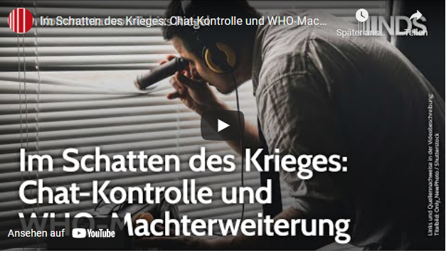 Im Schatten des Krieges: Chat-Kontrolle und WHO-Machterweiterung!