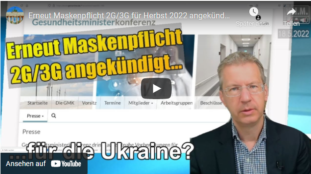 Erneut Maskenpflicht 2G/3G für Herbst 2022 angekündigt. Aus Solidarität zur Ukraine?