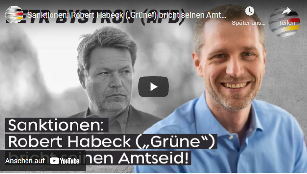 Sanktionen: Robert Habeck („Grüne“) bricht seinen Amtseid!