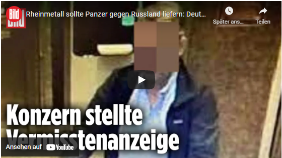 Rheinmetall sollte Panzer gegen Russland liefern: Deutscher Rüstungs-Boss vier Tage verschollen