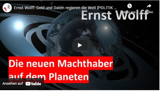 Ernst Wolff: Geld und Daten regieren die Welt