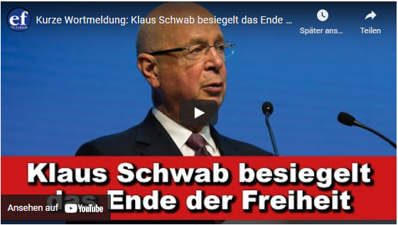 Kurze Wortmeldung: Klaus Schwab besiegelt das Ende der Freiheit