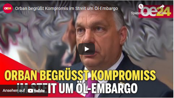Orban begrüßt Kompromis im Streit um Öl-Embargo