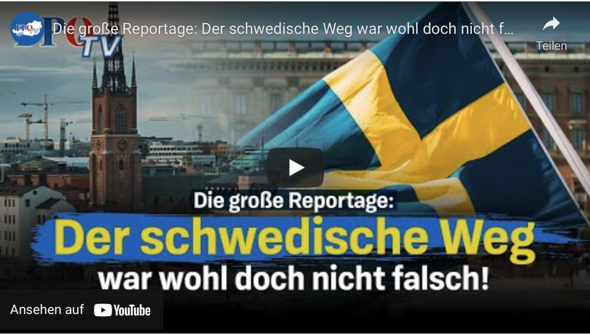 Die große Reportage: Der schwedische Weg war wohl doch nicht falsch!