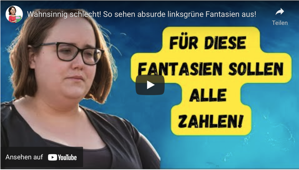 Wahnsinnig schlecht! So sehen absurde linksgrüne Fantasien aus!