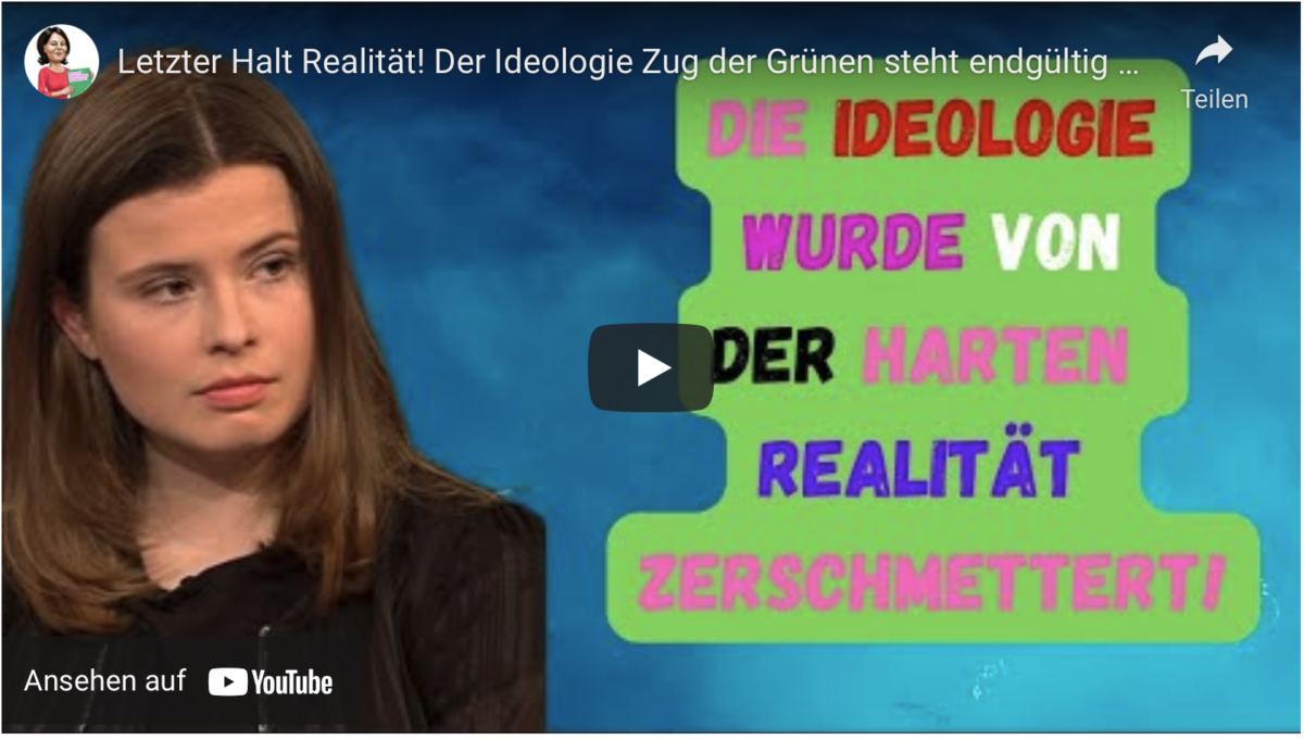 Letzter Halt Realität! Der Ideologie Zug der Grünen steht endgültig auf dem Abstellgleis!