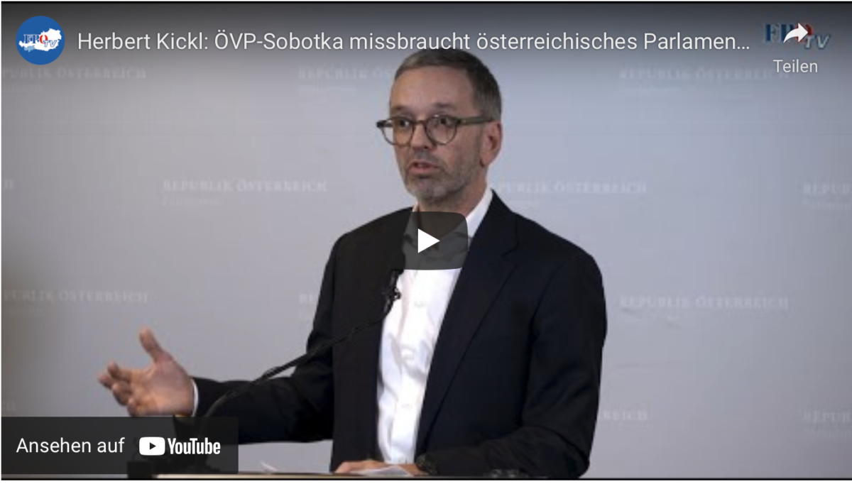 Herbert Kickl: ÖVP-Sobotka missbraucht österreichisches Parlament für ukrainische Kriegspropaganda