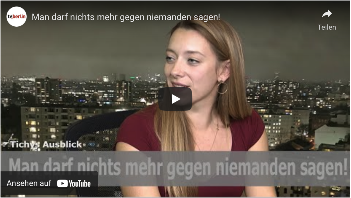 Man darf nichts mehr gegen niemanden sagen!