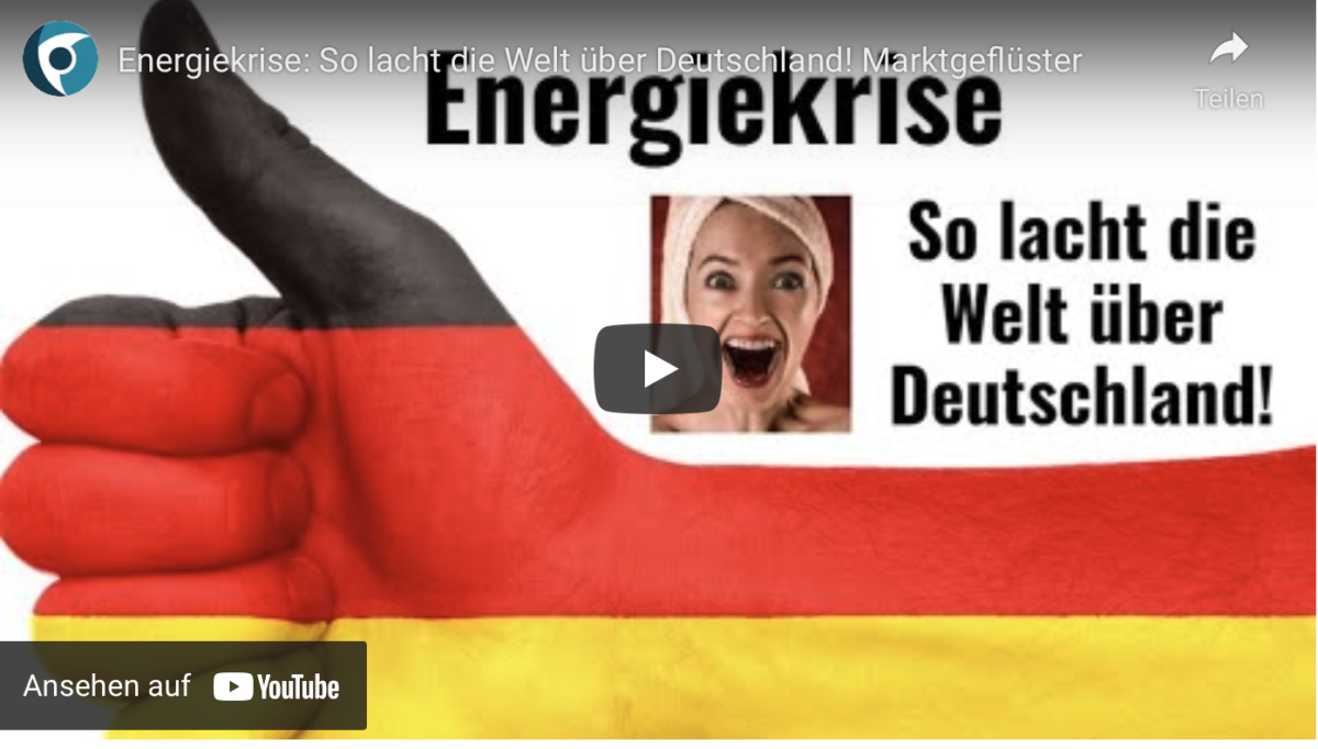 Energiekrise: So lacht die Welt über Deutschland! Marktgeflüster