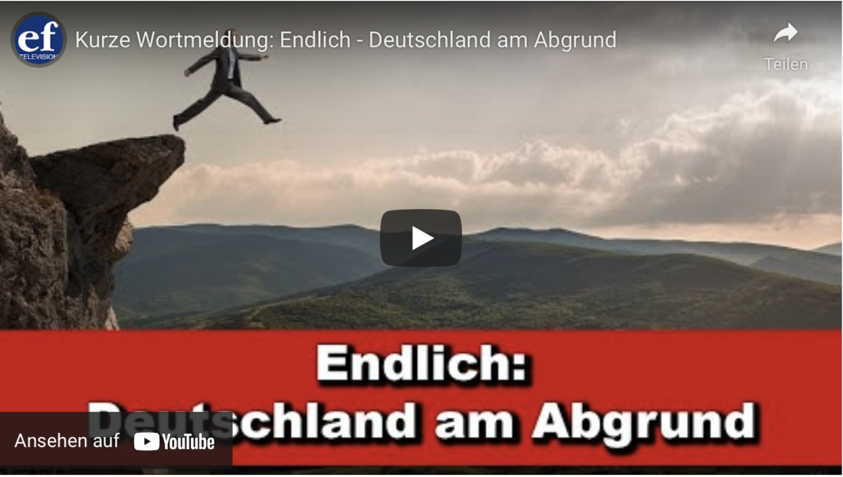 Kurze Wortmeldung: Endlich – Deutschland am Abgrund