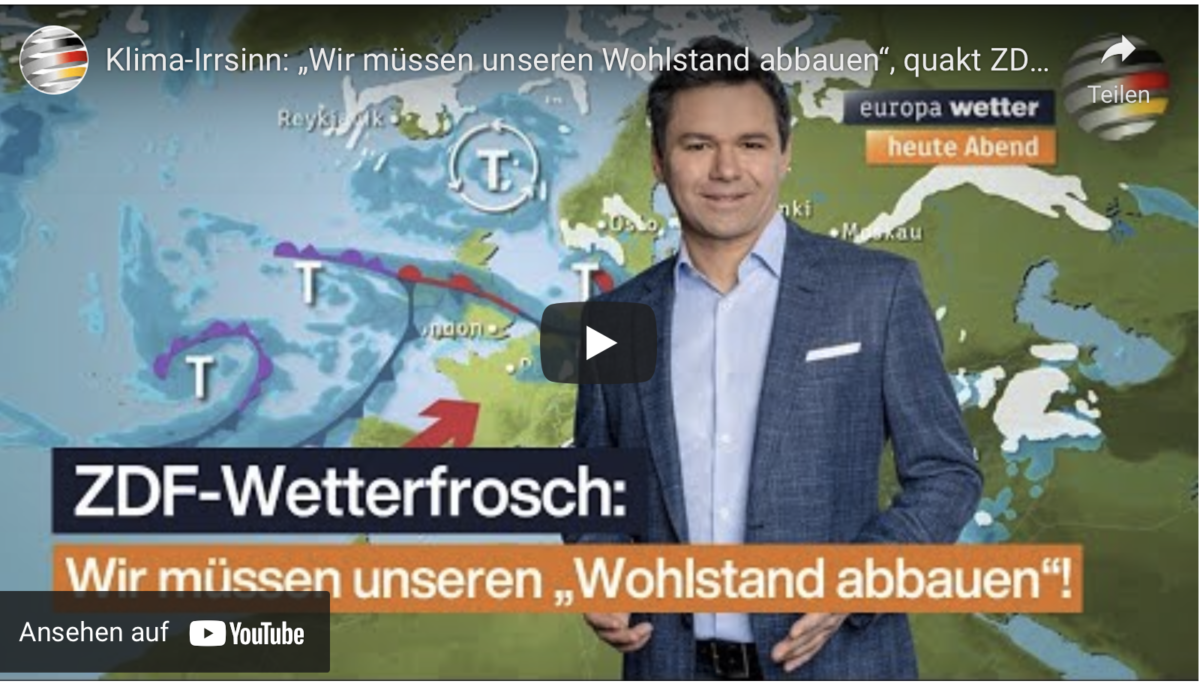 Klima-Irrsinn: „Wir müssen unseren Wohlstand abbauen“!