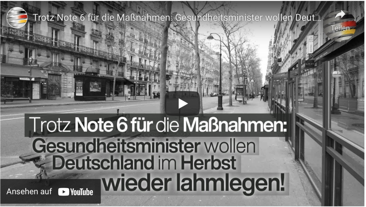 Trotz Note 6 für die Maßnahmen: Gesundheitsminister wollen Deutschland im Herbst wieder lahmlegen!