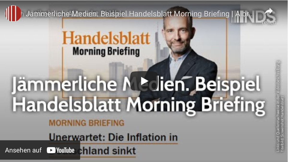 Jämmerliche Medien. Beispiel Handelsblatt Morning Briefing!